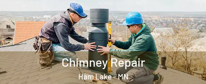  Chimney Repair Ham Lake - MN