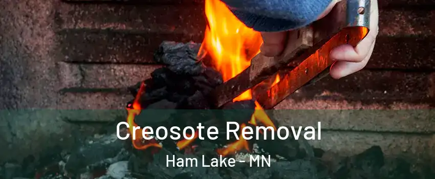  Creosote Removal Ham Lake - MN