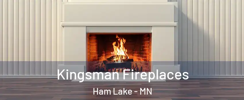  Kingsman Fireplaces Ham Lake - MN