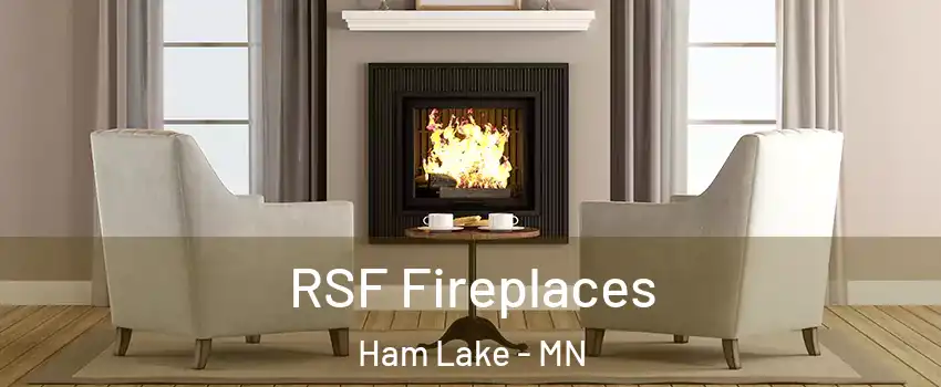  RSF Fireplaces Ham Lake - MN
